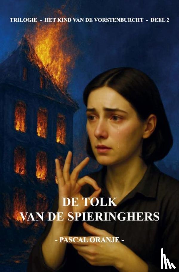 Oranje, Pascal - De tolk van de Spieringhers