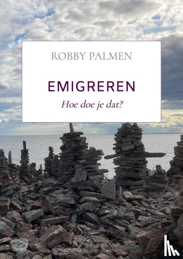 Palmen, Robby - Emigreren