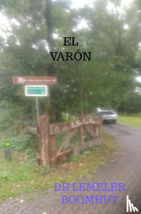 Varón, El - De Lemeler boomhut