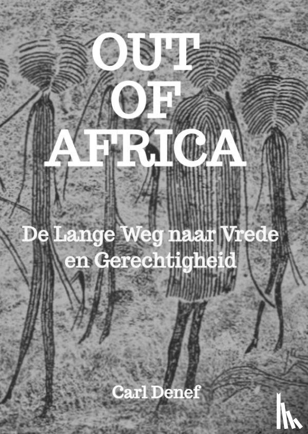 Denef, Carl - Out of Africa