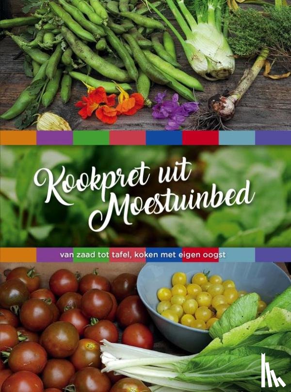 Le Clercq, Natascha - Kookpret uit Moestuinbed
