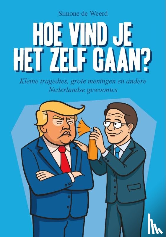 De Weerd, Simone - Hoe vind je het zelf gaan?