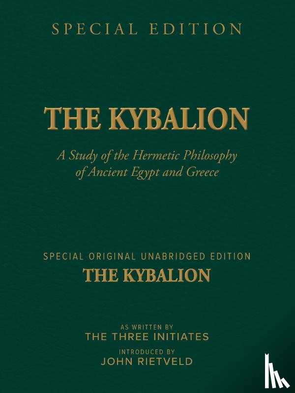 THE THREE INITIATES, Rietveld, John - THE KYBALION