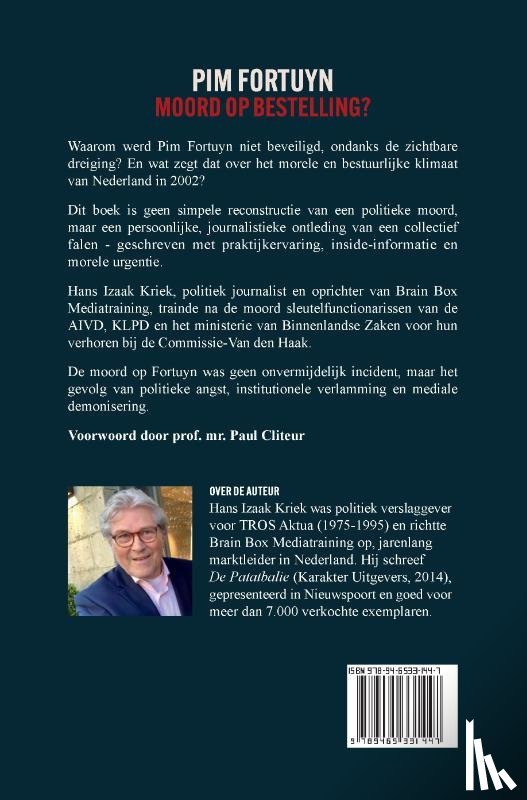 Kriek, Hans Izaak - Pim Fortuyn – Moord op bestelling?