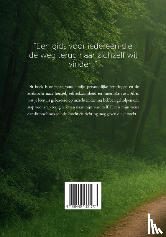 Berntzen, Bastiaan - De weg terug naar mijn innerlijke zelf