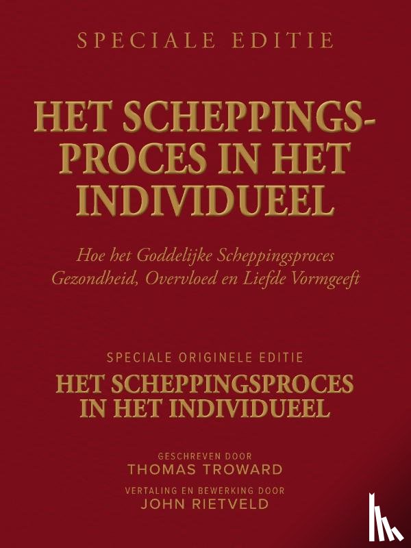 Troward, Thomas, Rietveld, John - Het Scheppingsproces in het Individueel