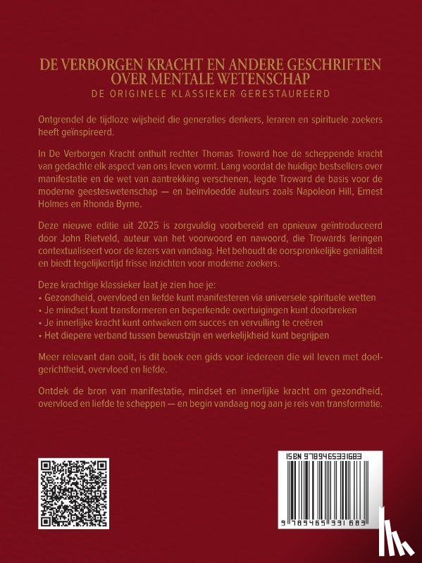 Troward, Thomas, Rietveld, John - DE VERBORGEN KRACHT EN ANDERE GESCHRIFTEN OVER MENTALE WETENSCHAP