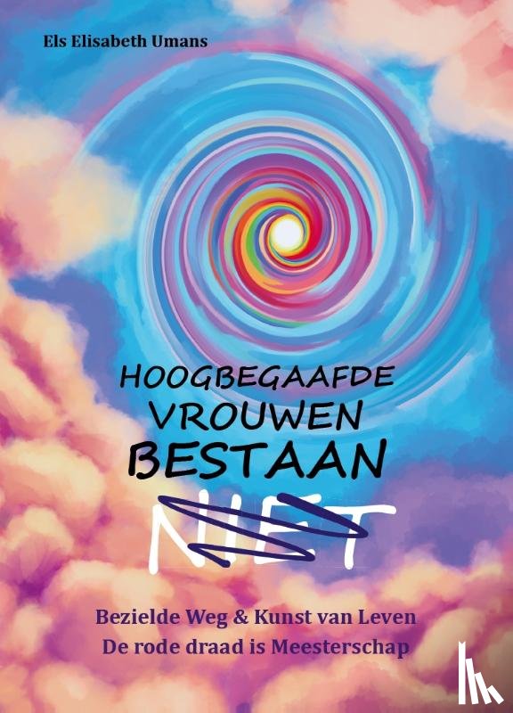 Umans, Els Elisabeth - Hoogbegaafde Vrouwen Bestaan Niet