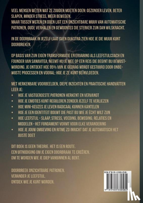 Dijkstra, Sven - De doorbraak in jezelf