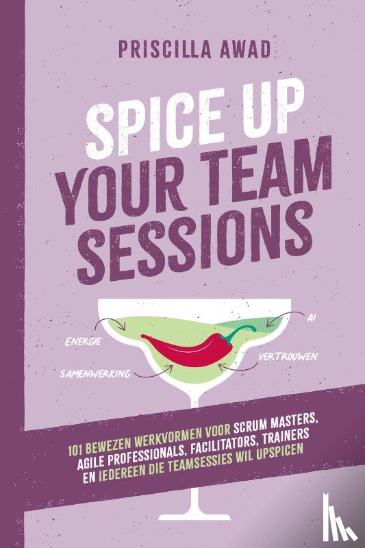 Awad, Priscilla - Spice Up Your Team Sessions
