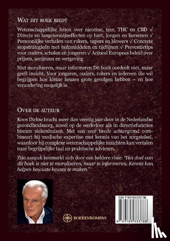 Dirkse, Koos - Roken, Vapen en Blowen