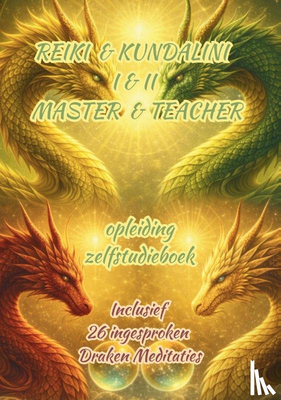 Pouwer, Margret - Reiki & Kundalini I&II; Master & Teacher Zelfstudieboek
