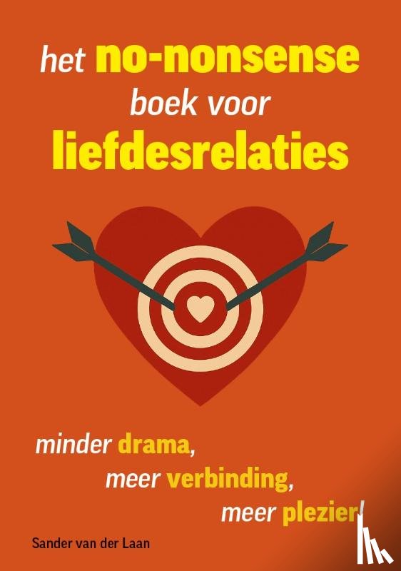 Van der Laan, Sander - Het no-nonsense boek voor liefdesrelaties