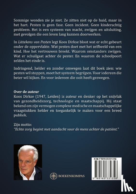 Dirkse, Koos - Littekens van pesten