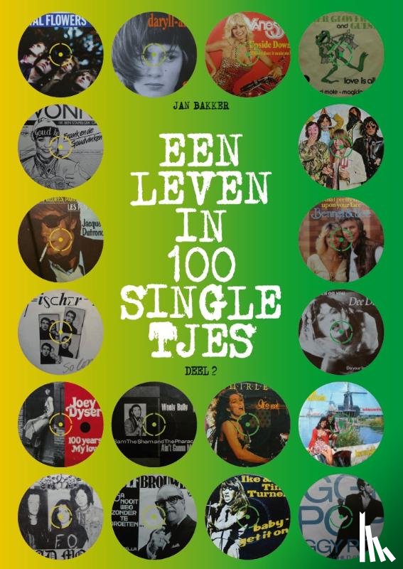 Bakker, Jan - LEVEN IN 100 SINGLETJES 2