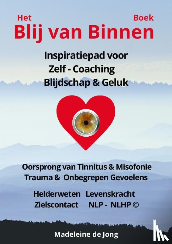 Jong, Madeleine de - Het blij van binnen boek