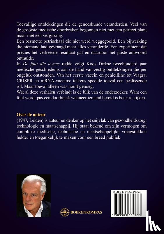 Dirkse, Koos - 60 Medische doorbraken dankzij toeval