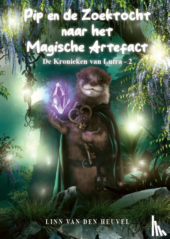 Van den Heuvel, Linn - Pip en de Zoektocht naar het Magische Artefact