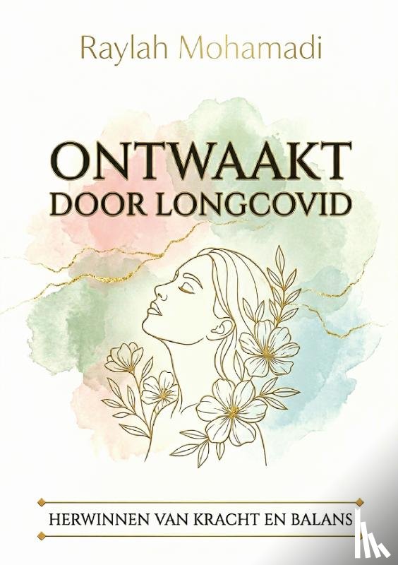 Mohamadi, Raylah - Ontwaakt door Longcovid