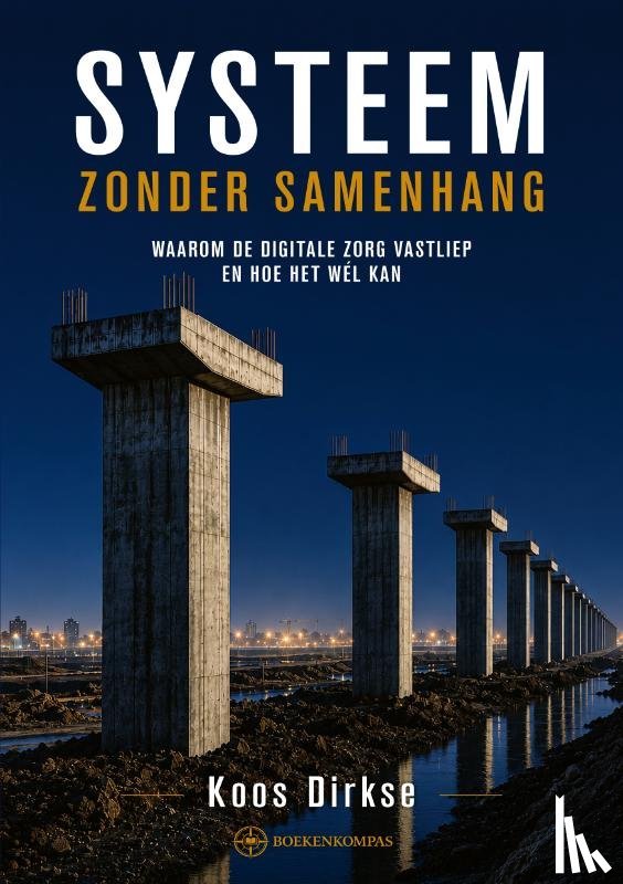 Dirkse, Koos - Systeem zonder samenhang