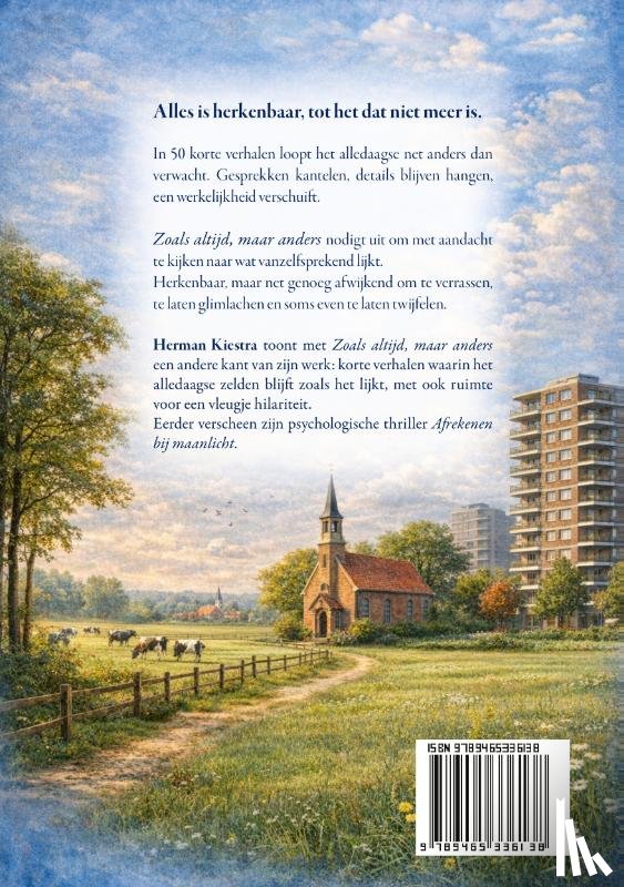 Kiestra, Herman - Zo gewoon, maar anders