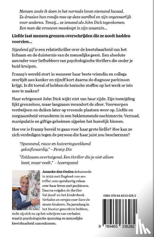 Den Ouden, Janneke - Sijpelend gif
