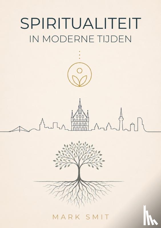 Smit, Mark - Spiritualiteit in moderne tijden
