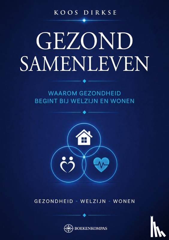 Dirkse, Koos - Gezond samenleven