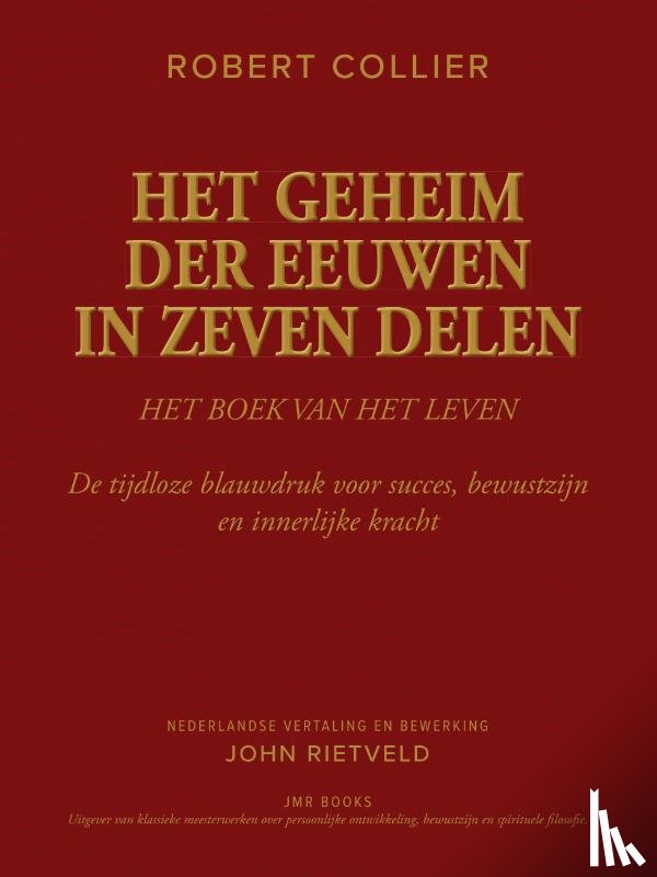 Collier, Robert, Rietveld, John - Het geheim der eeuwen, in zeven delen