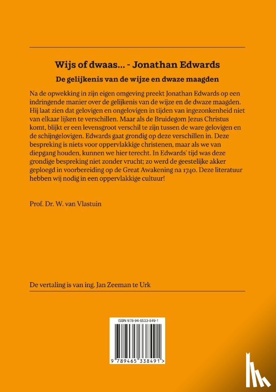 Edwards, Jonathan - Wijs of dwaas