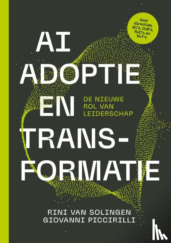 Van Solingen, Rini, Piccirilli, Giovanni - AI Adoptie en Transformatie