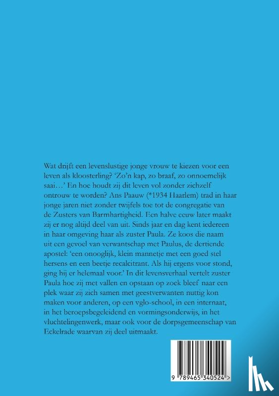 Paauw, Zuster Paula - De straat als brede kloostergang