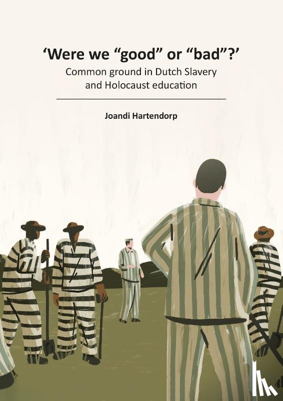 Hartendorp, J.M.L. - ‘Were we “good” or “bad” ?’