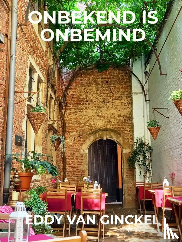 Van Ginckel, Eddy - ONBEKEND IS ONBEMIND