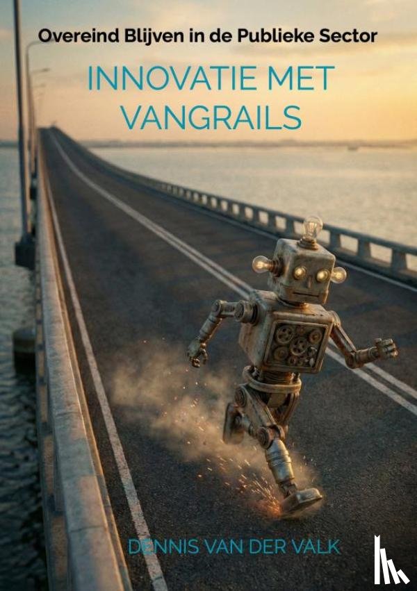 Van der Valk, Dennis - INNOVATIE met VANGRAILS