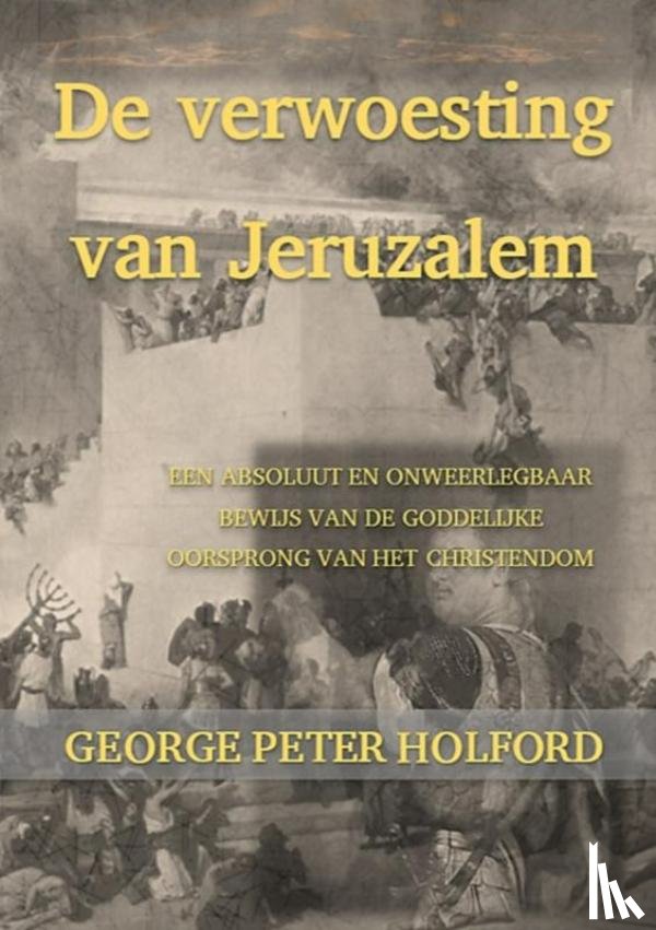 Holford, George Peter - De verwoesting van Jeruzalem