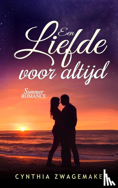 Zwagemaker, Cynthia - Een liefde voor altijd