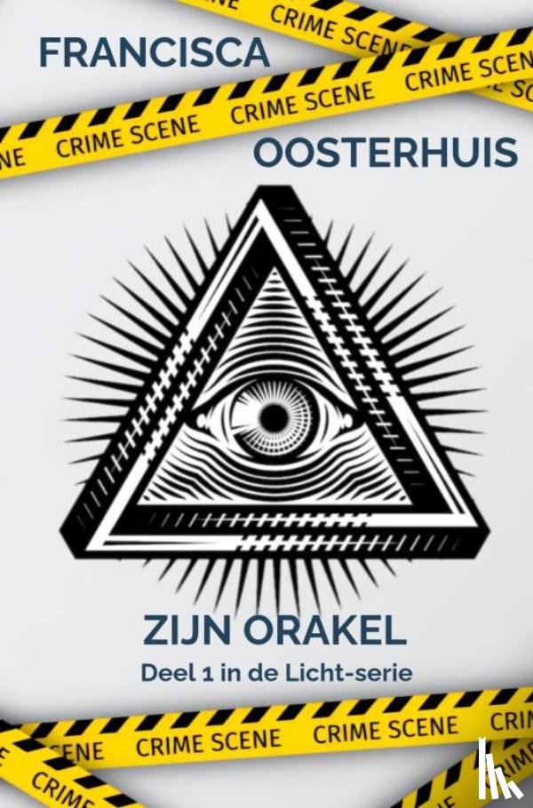 Oosterhuis, Francisca - Zijn Orakel