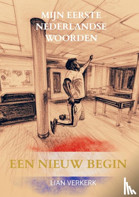 Verkerk, Lian - Een nieuw begin
