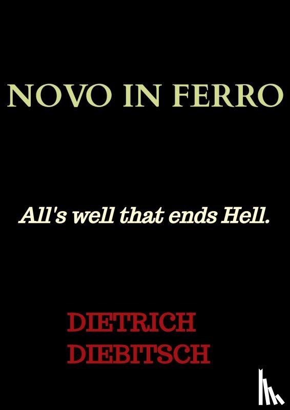 Diebitsch, Dietrich - Novo In Ferro