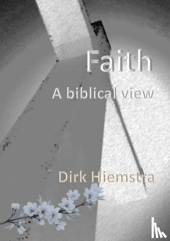Hiemstra, Dirk - Faith
