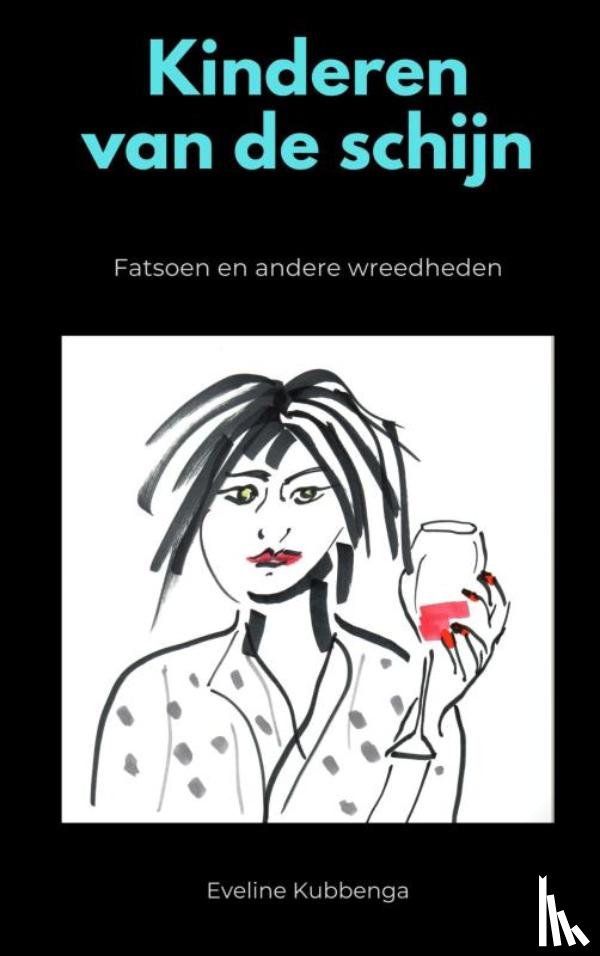 Kubbenga, Eveline - Kinderen van de schijn