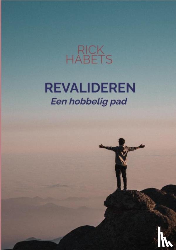 Habets, Rick - Revalideren