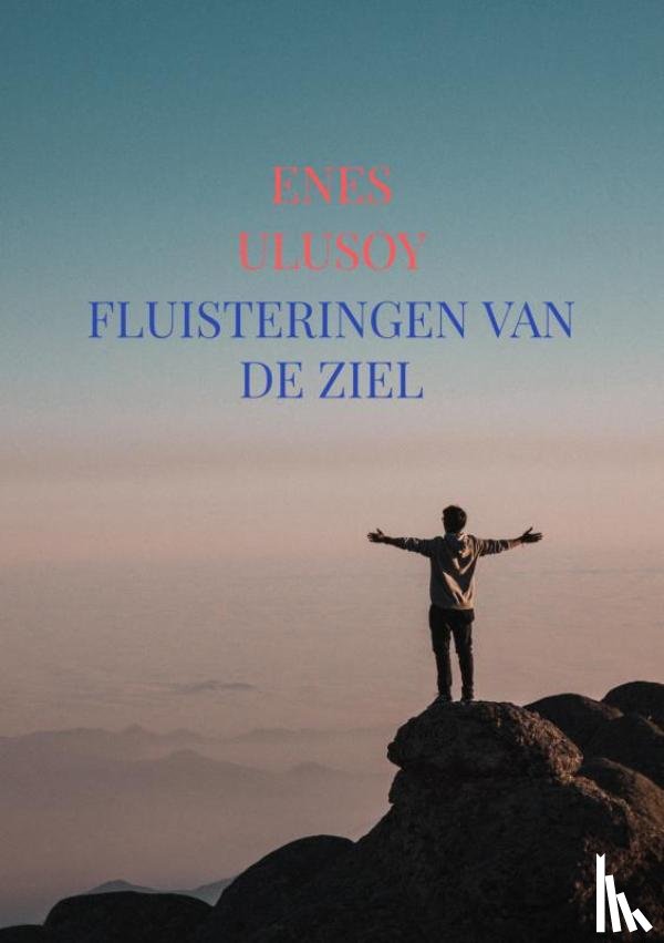Ulusoy, Enes - Fluisteringen van de ziel