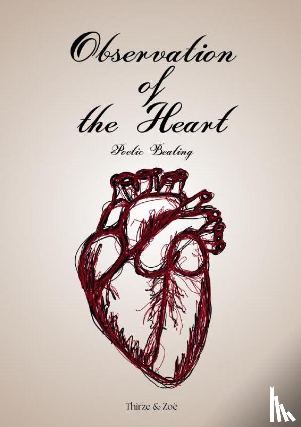 Zoë, Thirze & - Observation of the Heart