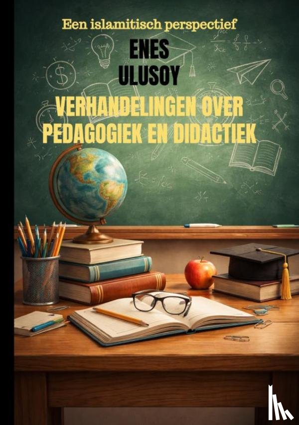 Ulusoy, Enes - Verhandelingen over pedagogiek en didactiek