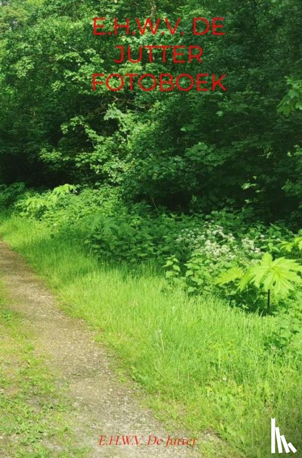 Van Beckhoven, Rick - E.H.W.V. De Jutter Fotoboek deel 3 Archief