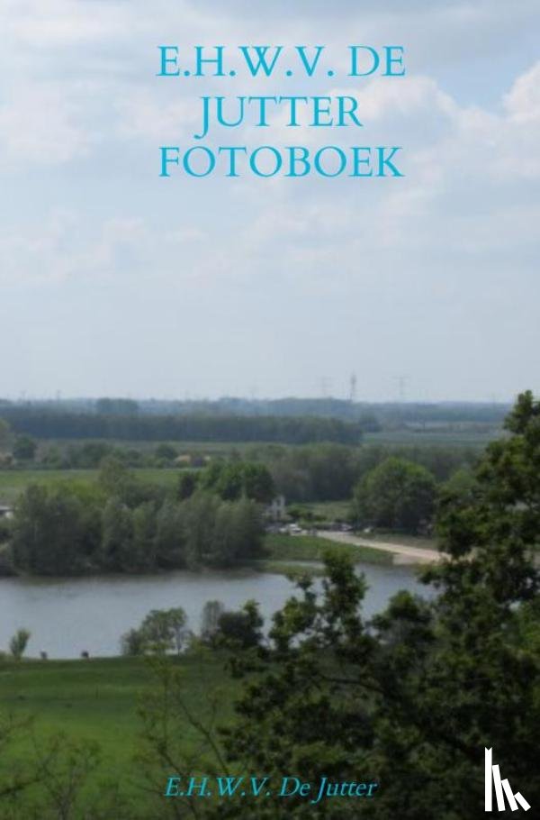Van Beckhoven, Rick - E.H.W.V. De Jutter Fotoboek deel 4 Archief