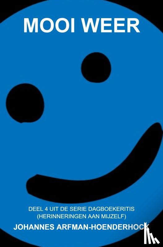 Arfman-Hoenderhock, Johannes - Mooi weer