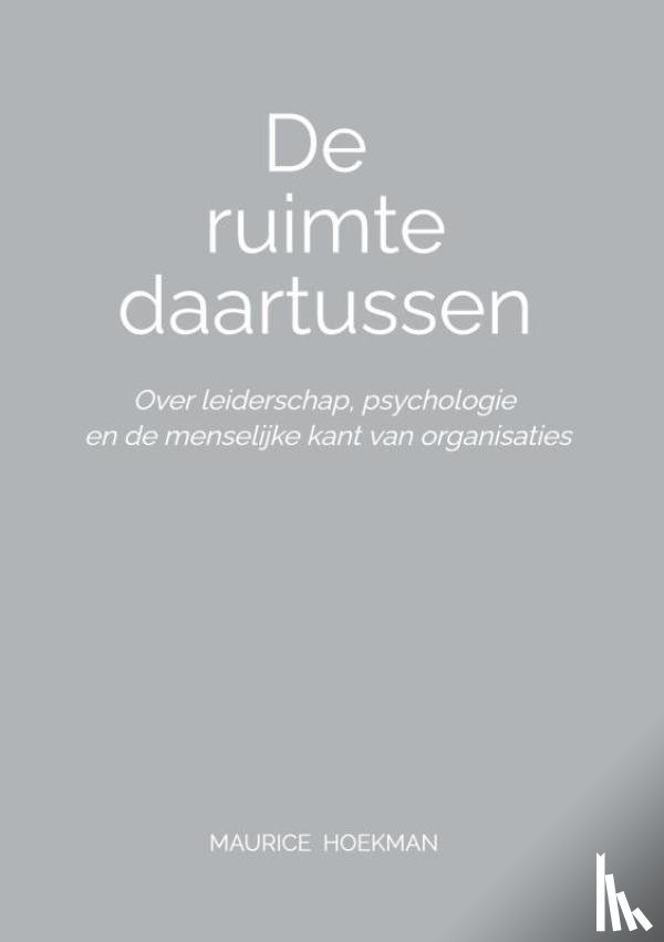 Hoekman, Maurice - De ruimte daartussen